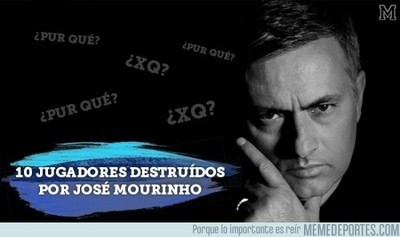 557696 - 10 jugadores destruídos por José Mourinho