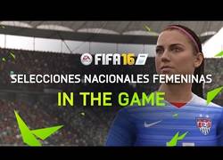 Enlace a VÍDEO: HYPE. Avance de las Selecciones femeninas en FIFA 16