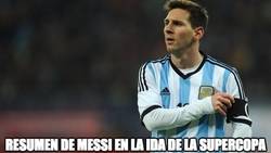 Enlace a Resumen de Messi en la ida de la Supercopa