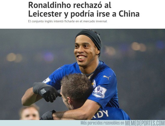 796728 - ¿Te imaginas a Ronaldinho en el Leicester?