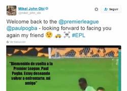 Enlace a El tuitazo con el que Obi Mikel le dio la bienvenida a Paul Pogba a la Premier