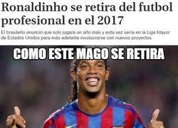 Enlace a Ronaldinho anuncia su adiós de los campos de fútbol