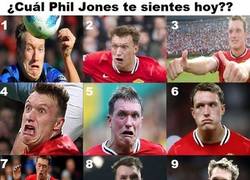 Enlace a ¿Cuál Phil Jones te sientes hoy?