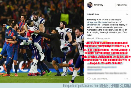 957329 - La fantástica imagen con la que Tom Brady felicitaba al Barça por su histórica remontada