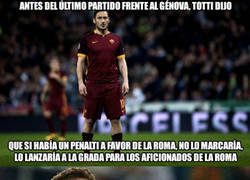 Enlace a El brutal motivo por el que Totti quería fallar su último penalti con la Roma
