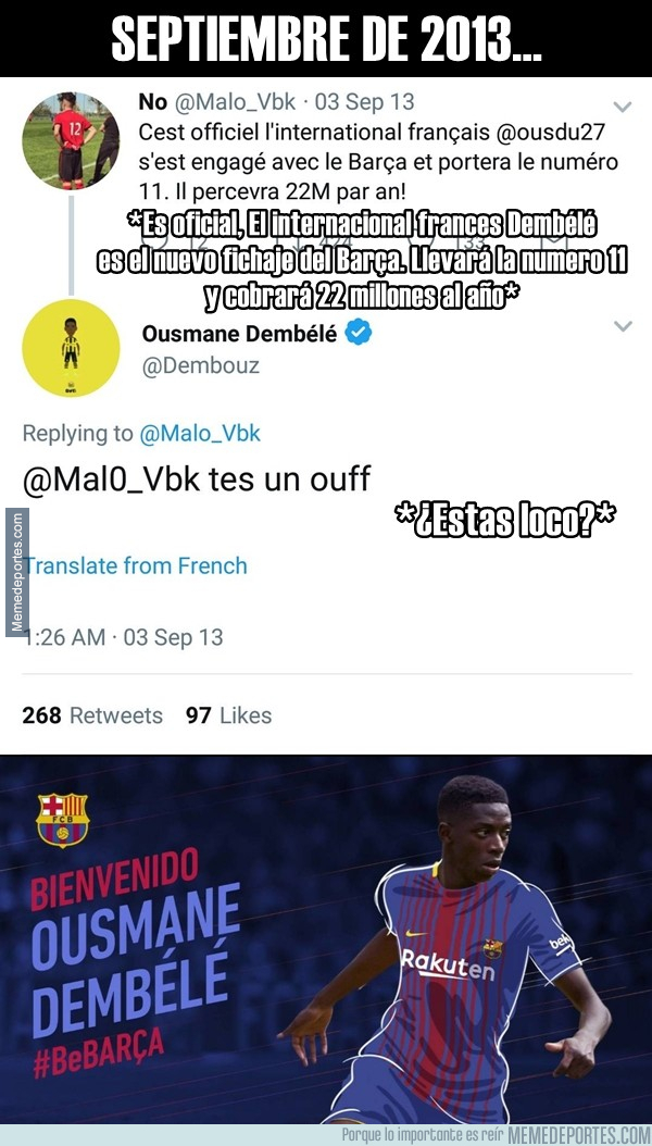 995679 - Hace 4 años, un twittero predijo que Dembélé jugaría en el Barça