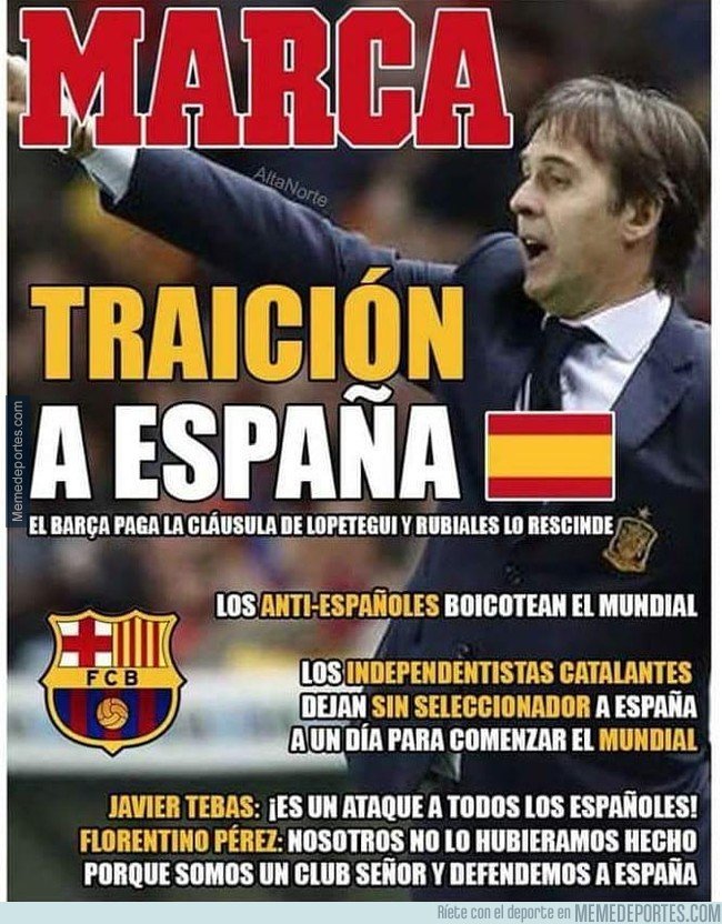 1037649 - Ésta hubiera sido la portada de Marca si Lopetegui hubiese ido al Barça, por @IniestismoFCB_