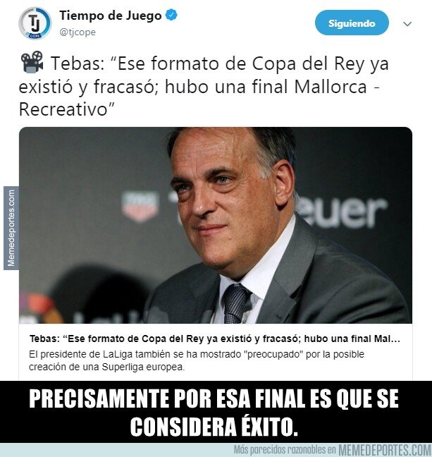 1074911 - Qué grande Tebas. Eso es lo que se quiere