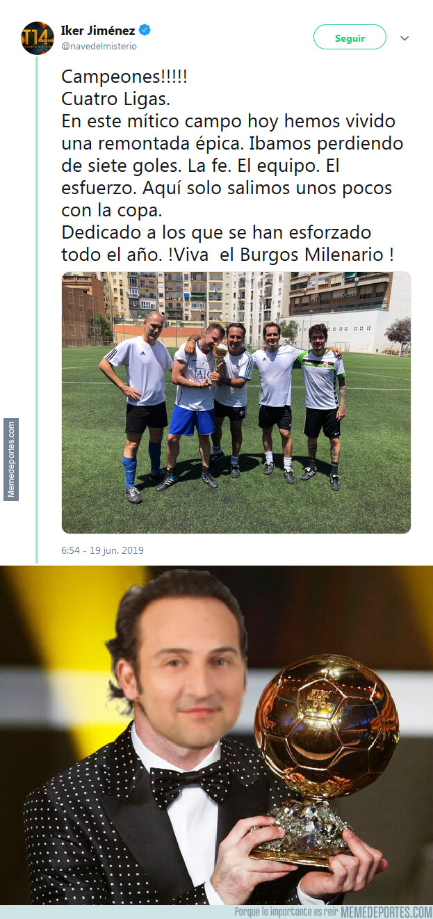 1079264 - Ojo que Iker Jimenez gana la liga con el Burgos milenario