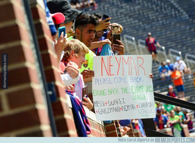 1083279 - Barcelonistas pidiendo la vuelta de Neymar. Quién lo hubiera dicho 2 años atrás