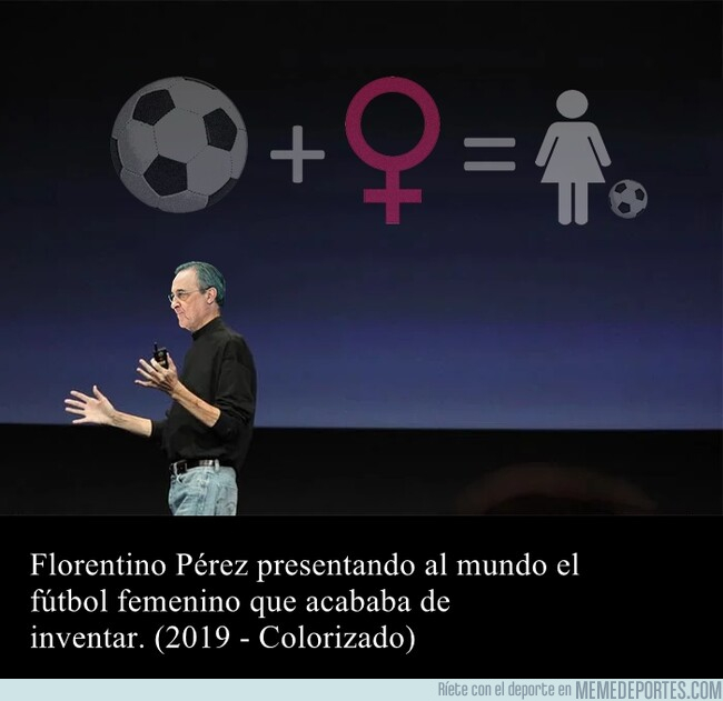 1083960 - Un momento histórico, Florentino inventando el fútbol femenino