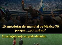 Enlace a 10 anécdotas del Mundial de 1970 que no conocías y te sorprenderán