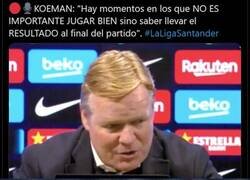 Enlace a Koeman se burla de su propia filosofía