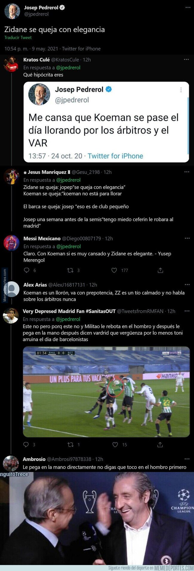 1134772 - La brutal hipocresía de Josep Pedrerol con estos dos tuits cuando opina de Koeman y Zidane sobre los árbitros