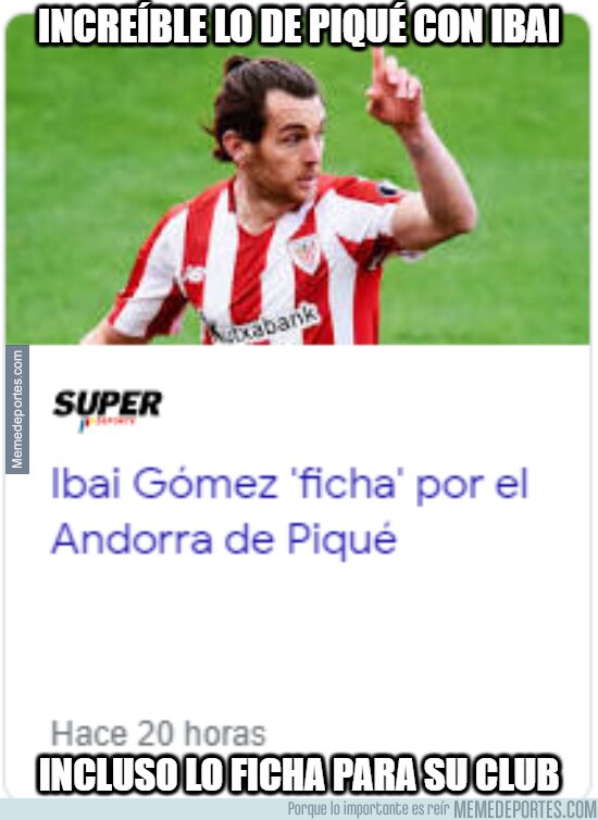 1149548 - Piqué ficha a Ibai para el Andorra