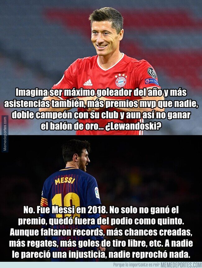 1149925 - El 2018 de Messi fue mejor que el 2021 de Lewandoski... Y fue tratado peor.