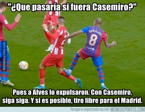 1154662 - Alves hace falta, lo expulsan y aun así algunos están llorando...