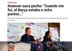 Enlace a Y ahora aparece Koeman, a hacer leña del árbol caído