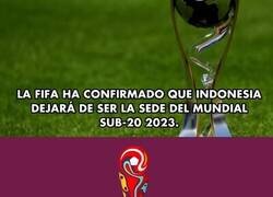 Enlace a ¿Por qué la FIFA le quitó la sede a Indonesia del Mundial Sub-20?