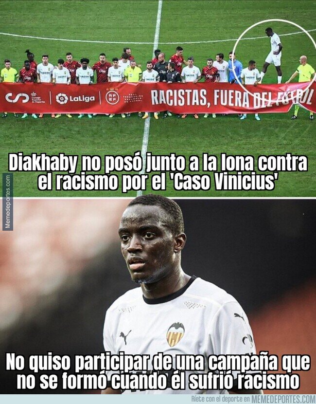 1189082 - El No al Racismo no debería ser selectivo. Diakhaby siempre en mi equipo.