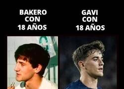 Enlace a Gavi es igual que Bakero a los 18 años pero haciendo el triple de faltas