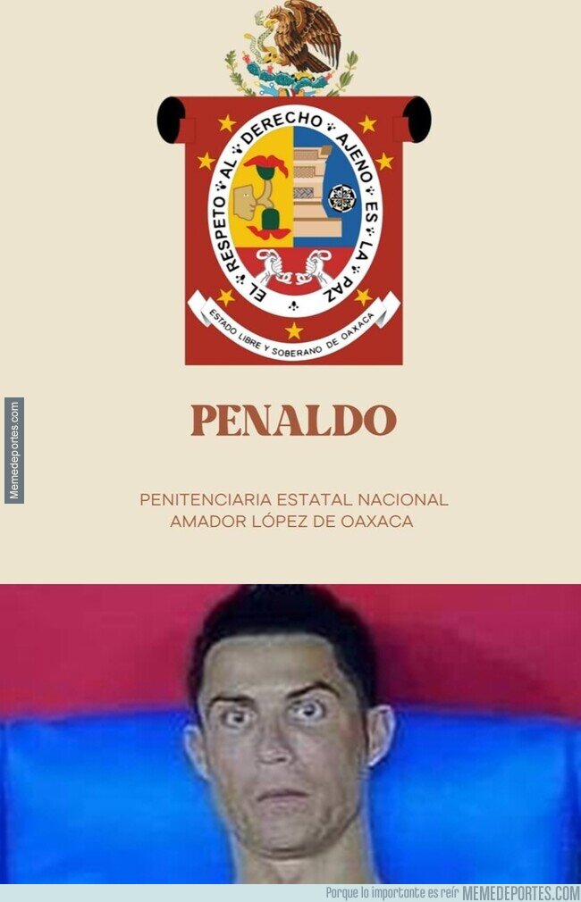 1202354 - No es broma, en México hay una carcel que se llama 'Penaldo'.