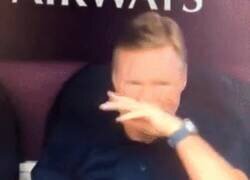 Enlace a Señor Koeman, me está asustando