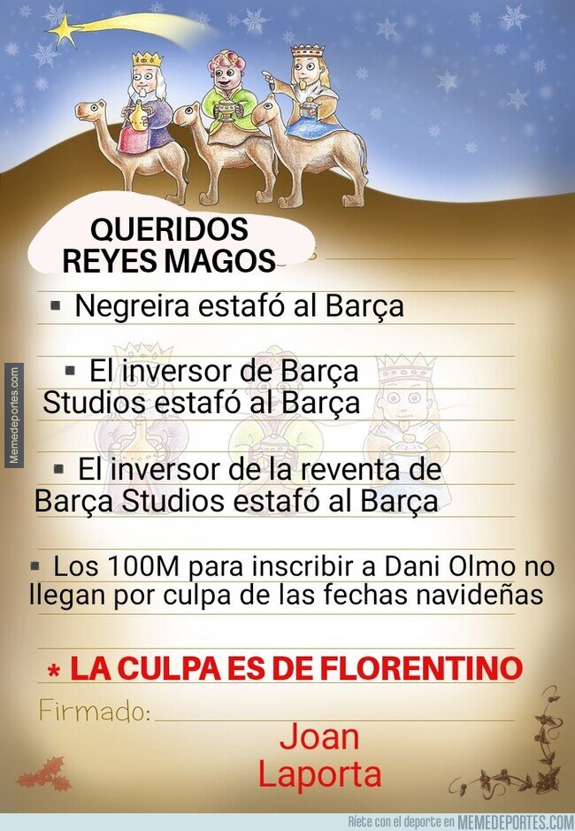 1213853 - Carta a los, Reyes Magos de Joan Laporta y seguidor medio del Barça