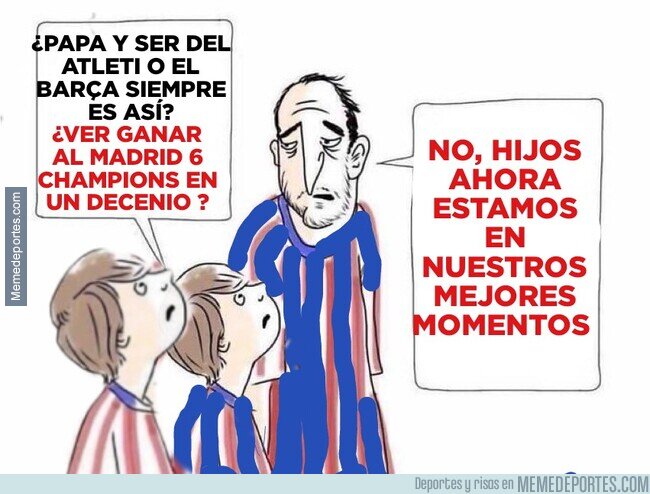 1217981 - Ser del Atleti es complicado