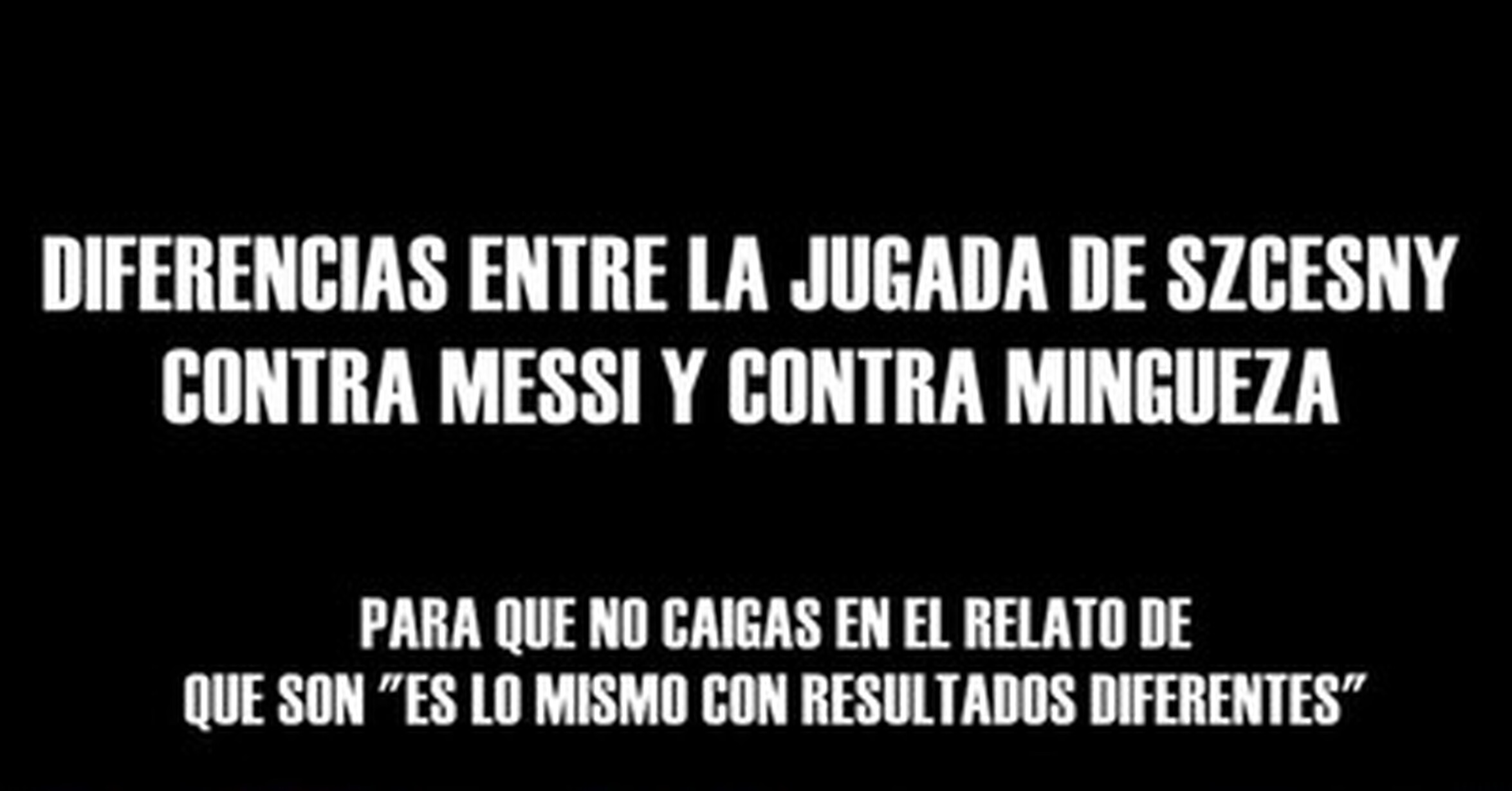 No te dejes engañar. Las jugadas de Szcesny contra Mingueza y Messi NO son igual