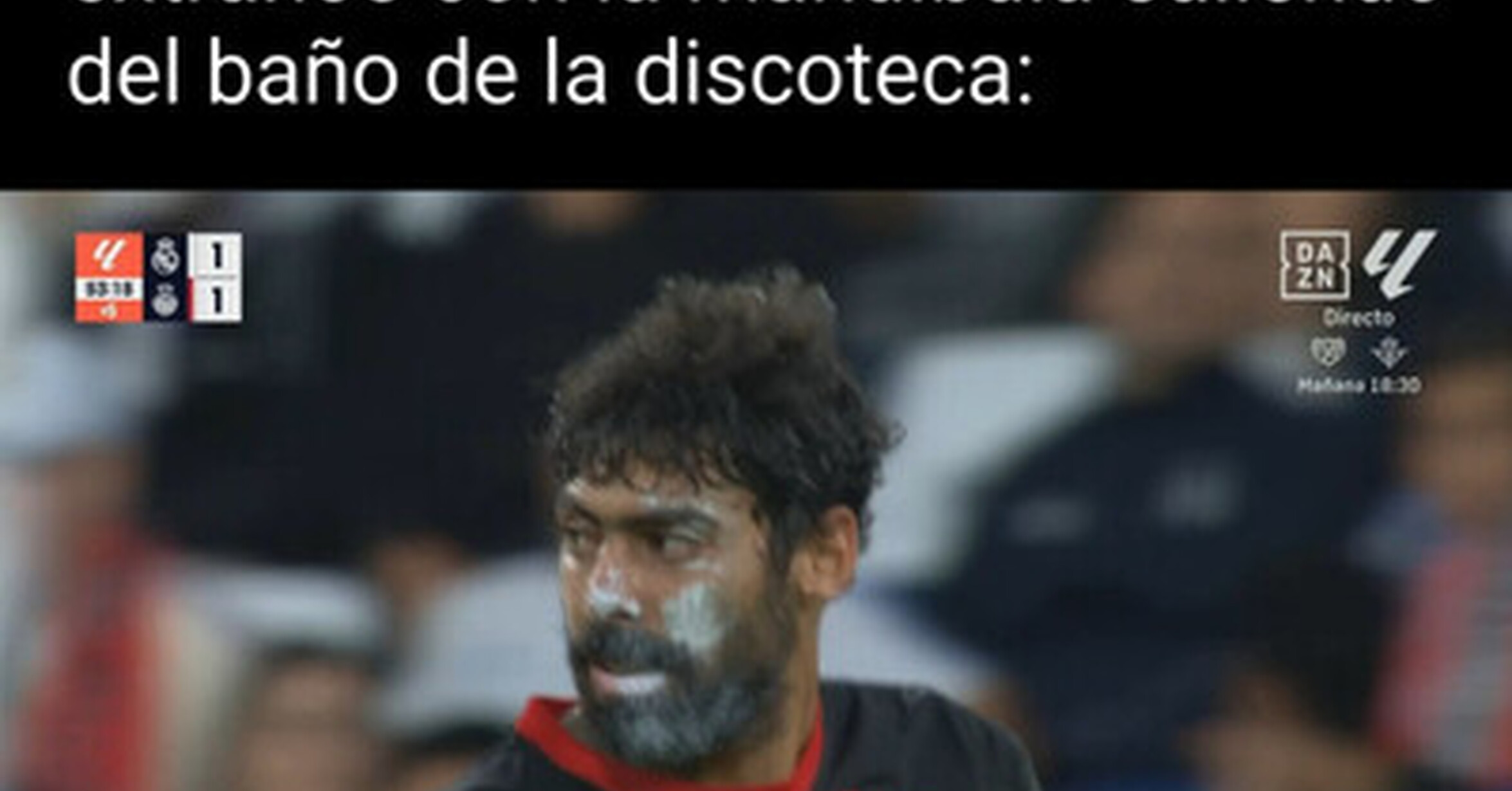 Tienes algo en la cara...