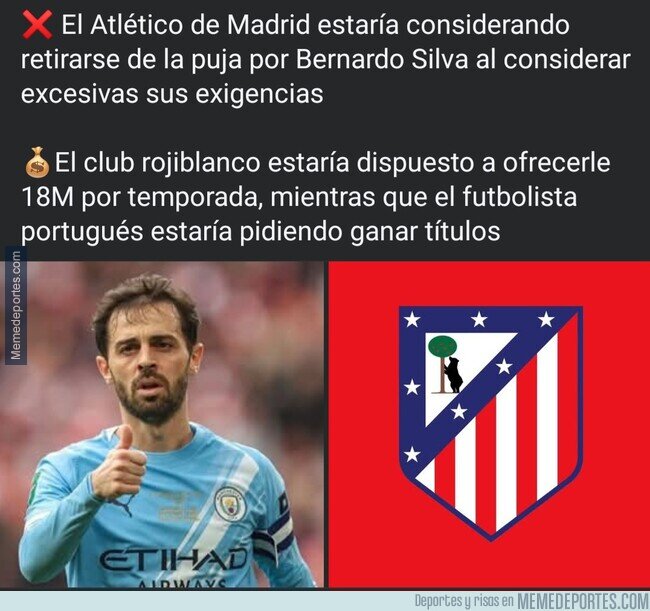 1240759 - Las exigencias de Bernardo son un poco descabelladas para el Atlético