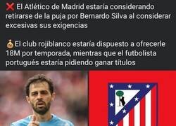 Enlace a Las exigencias de Bernardo son un poco descabelladas para el Atlético