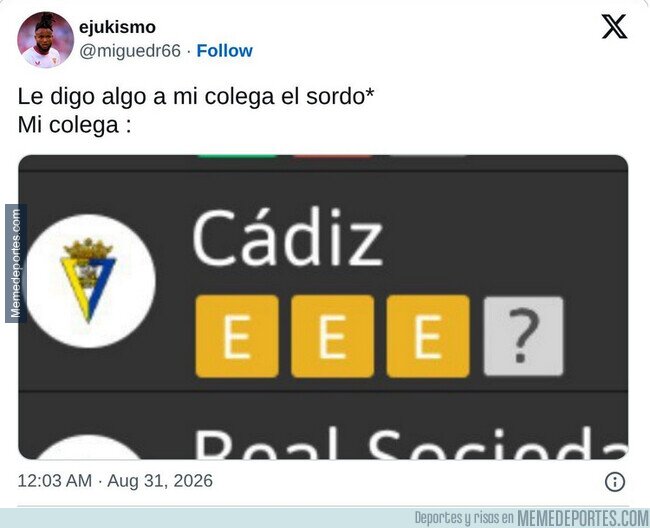 1245505 - Mi colega sordo me recuerda al Cádiz, por @migueldr66