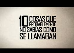 Enlace a 10 cosas que probablemente no sabías como se llamaban ¿Conocías la 7ª?