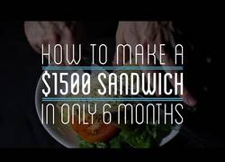 Enlace a Hacen un sandwich casero de 1500 dólares en 6 meses