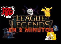 Enlace a Explicación de League of Legends en 2 Minutos