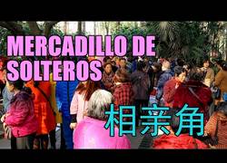 Enlace a El mercadillo de solteros en China