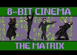 Enlace a Recrean la película de Matrix con 8 bits