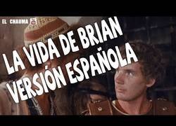 Enlace a Doblan al español 'La Vida de Brian' tal como sería en nuestros tiempos y en nuestro país esa película