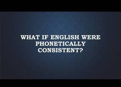 Enlace a Así sonaría el inglés si fuese fonéticamente consistente
