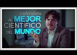 Enlace a Entrevista al mejor científico del Mundo