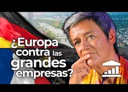 Enlace a ¿Está europa en contra de las grandes empresas?