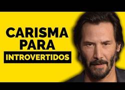 Enlace a Carisma para introvertidos con Keanu Reeves
