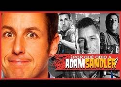 Enlace a La explicación del odio a Adam Sandler
