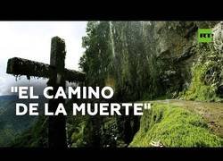Enlace a El Camino de la Muerte, una de las rutas más peligrosas del Mundo
