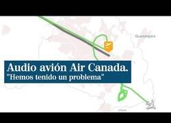 Enlace a El audio del comandante del Air Canada a sus pasajeros informando del problema