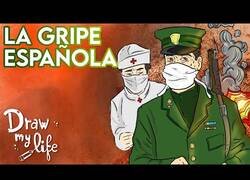 Enlace a El 'Draw My Life' de la Gripe Española que tuvo lugar hace 100 años