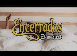 Enlace a Encerrados: El musical (Parodia Enredados Cuarentena)