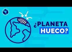 Enlace a Tierra hueca, la teoría que hasta ahora no te habías planteado